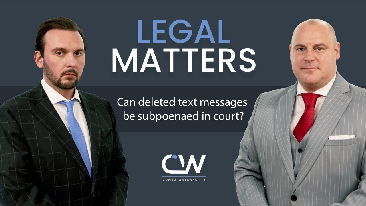 Can Deleted Text Messages Be Subpoenaed in Court?